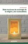 Siete lecciones de sociología de la religión y del nacionalismo