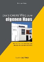 Der Sichere Weg zum eigenen Haus