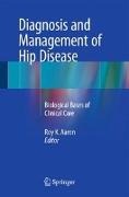 Diagnosis and Management of Hip Disease