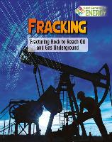 Fracking: Fracturing Rock to Reach Oil and Gas Underground