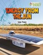 Energy from the Sun: Solar Power