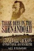 Three Days in the Shenandoah