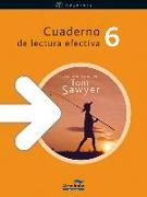 Cuaderno de lectura efectiva, 6 : Las aventuras de Tom Sawyer