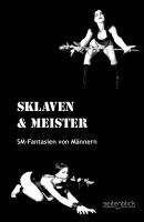 Sklaven & Meister