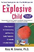 The Explosive Child (Revised, Updated)