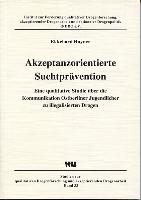 Akzeptanzorientierte Suchtprävention