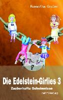 Die Edelstein-Girlies 3 - Zauberhafte Geheimnisse