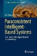 Paraconsistent Intelligent-Based Systems