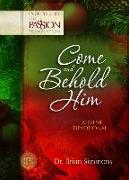 Come and Behold Him: Advent Devotional