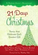 21 Days of Christmas: Stories That Celebrate God's Greatest Gift