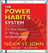 The Power Habits System