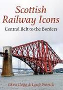 Scottish Railway Icons: Central Belt to the Borders