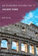 An Illustrated Introduction to Ancient Rome