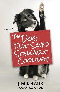 The Dog That Saved Stewart Coolidge