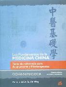 Los fundamentos de la medicina china : texto de referencia para acupuntores y fitoterapeutas