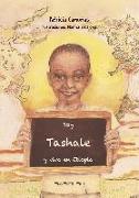 Soy Tashale y vivo en Etiopía