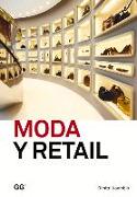 Moda Y Retail: de la Gestión Al Merchandising