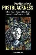 Prefiguring Postblackness