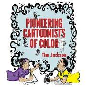 Pioneering Cartoonists of Color