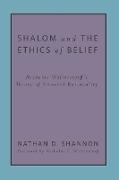 Shalom and the Ethics of Belief