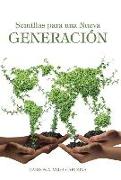 Semillas Para Una Nueva Generación