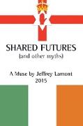 Shared Futures