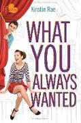 What You Always Wanted: An If Only Novel