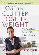 Lose the Clutter, Lose the Weight