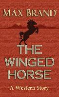 The Winged Horse: A Western Story