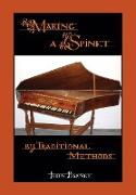 Making a Spinet by Traditional Methods