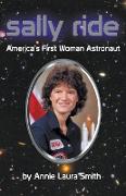 Sally Ride - America's First Woman Astronaut