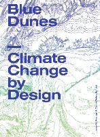 Blue Dunes - Resiliency by Design