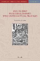 Zhu XI and Meister Eckhart: Two Intellectual Profiles