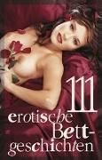 111 erotische Bettgeschichten Vol. 2