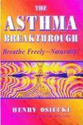 The Asthma Breakthrough