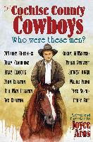 The Cochise County Cowboys - Who Were These Men?
