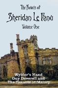 The Novels of Sheridan Le Fanu, Volume One, including (complete and unabridged