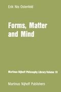 Forms, Matter and Mind