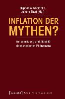 Inflation der Mythen?