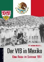 Der VfB in Mexiko
