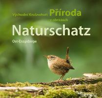 Naturschatz OsterzgebirgeVýchodní KruSnohorí Prírodav obrazech
