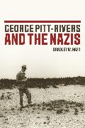 George Pitt-Rivers and the Nazis