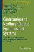 Contributions to Nonlinear Elliptic Equations and Systems