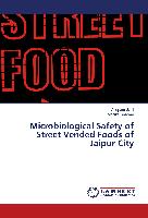 Microbiological Safety of Street Vended Foods of Jaipur City