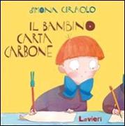 Il bambino carta-carbone