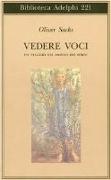 Vedere voci. Un viaggio nel mondo dei sordi