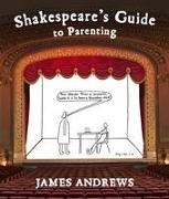 Shakespeare's Guide to Parenting