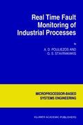 Real Time Fault Monitoring of Industrial Processes