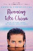 Running Like China