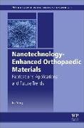 Nanotechnology-Enhanced Orthopedic Materials: Fabrications, Applications and Future Trends